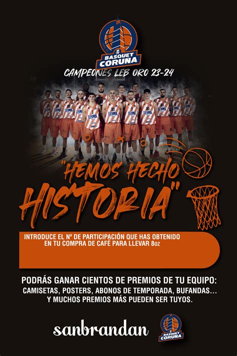 Hemos Hecho Historia Basket Coru A Sanbrandan Hemos Hecho