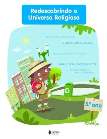 Redescobrindo O Universo Religioso 5 Ano Aluno D3 Educacional