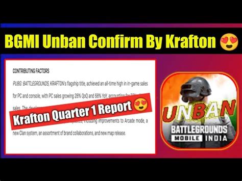 Bgmi Official Unban Confirm By Krafton Krafton Quarter Report Is Here