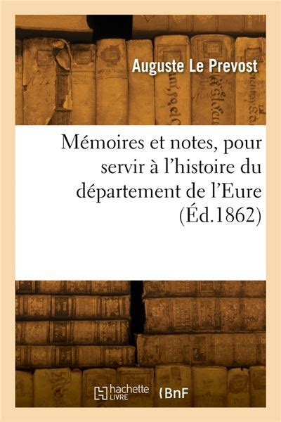 Mémoires et notes pour servir à l histoire du département de l Eure