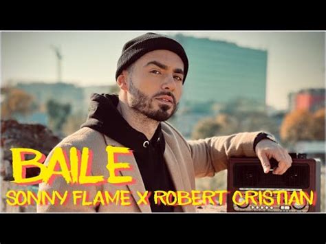 Sonny Flame X Robert Cristian Baile Official Music Video YouTube