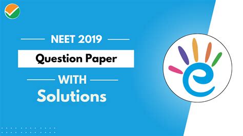 Neet 2019 Question Paper With Solutions Free Pdf Download