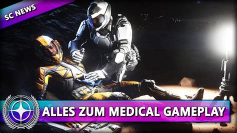 STAR CITIZEN NEWS Alpha 3 15 MEDICAL GAMEPLAY ALLE INFOS DETAILS