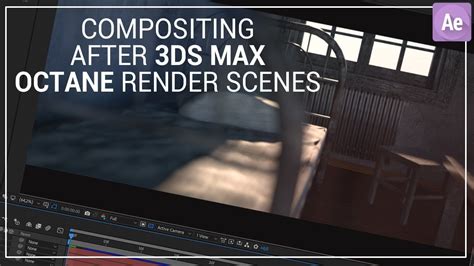 After Effects Compositing Scenes After Ds Max Octane Render Cg