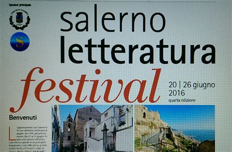 Ritorna Con La 4 Edizione Il Festival Salerno Letteratura