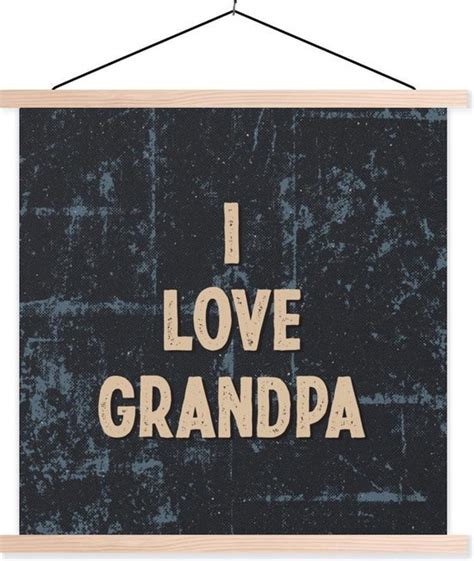 Posterhanger Incl Poster Schoolplaat Cadeau Opa I Love Grandpa