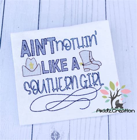 Aint Nothing Like A Southern Girl 2022 Akc Embroidery And Sublimation