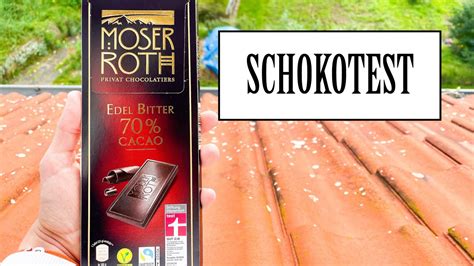 Moser Roth Edel Bitter Cacao Schokotest Youtube