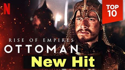 Rise Of Empires Ottoman Another Turkish Netflix Hit Youtube