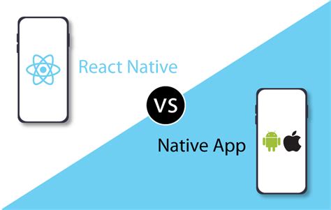 What To Choose For App Development Native Or React Native