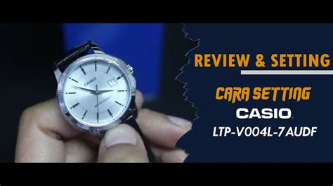 CARA SETTING JAM TANGAN CASIO LTP V004L 7AUDF LTP V004L 7AUDF