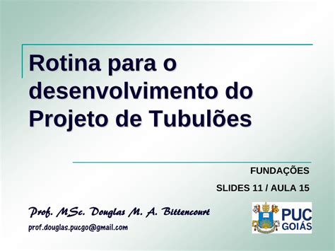 PDF Rotina para o desenvolvimento do Projeto de Tubulõesprofessor