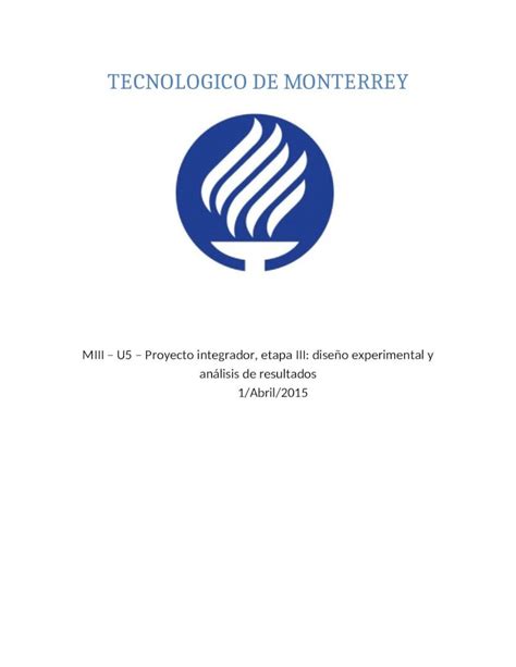 DOCX MIII U5 Proyecto Integrador Etapa III Diseño Experimental y