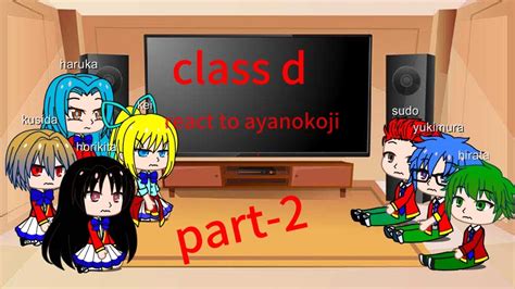 Class D React To Ayanokoji Part 2 YouTube