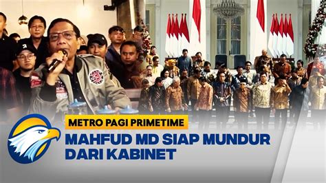 Ada Penyalahgunaan Kekuasaan Mahfud Siap Mundur Dari Kabinet Youtube