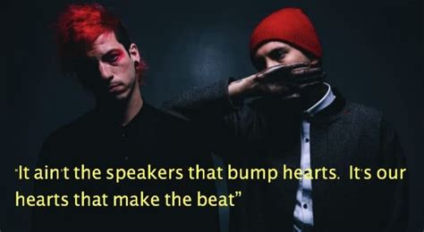 66 Best Twenty One Pilots Lyrics And Quotes Nsf News And Magazine