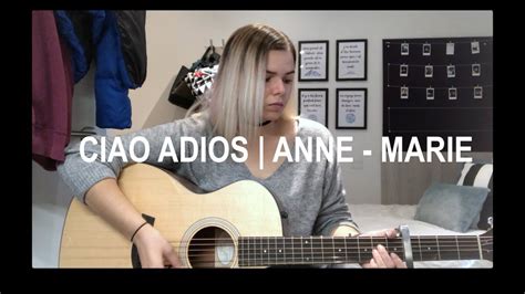 Ciao Adios - Anne-Marie | cover - YouTube