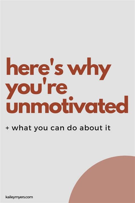 Heres Why Youre Unmotivated What You Can Do About It In 2024 How