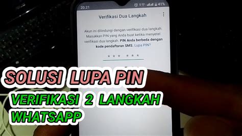 Solusi Lupa Pin Verifikasi Langkah Di Wa Whatsapp How To Reset