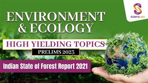 Environment Ecology Indian State Of Forest Report 2021 High Yielding