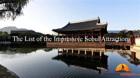 The List of the Impressive Seoul Attractions | The Traveller World ...