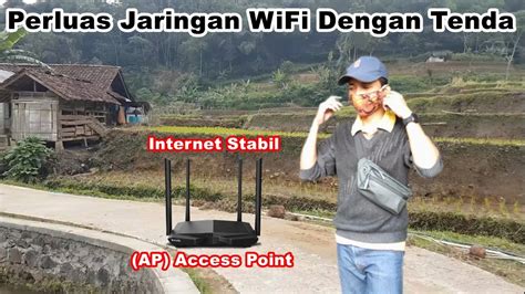 Cara Perluas Sinyal Wifi Agar Stabil Mode Access Point Youtube