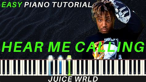 Juice Wrld Hear Me Calling Piano Tutorial Instrumental Piano