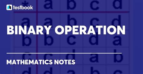 Binary Operation Definition Types Properties And Examples