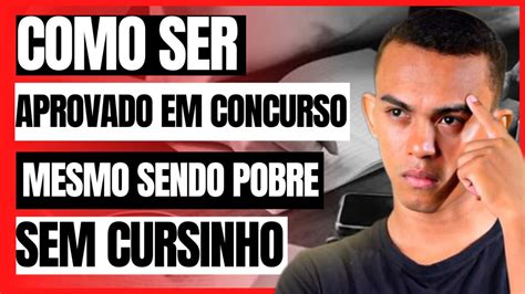 Como Ser Aprovado Em Concurso P Blico Youtube