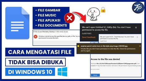 Cara Mengatasi File Yang Tidak Bisa Dibuka Di Windows 10 Karena