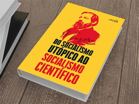 Do Socialismo Utópico ao Socialismo Científico Ipiranga News