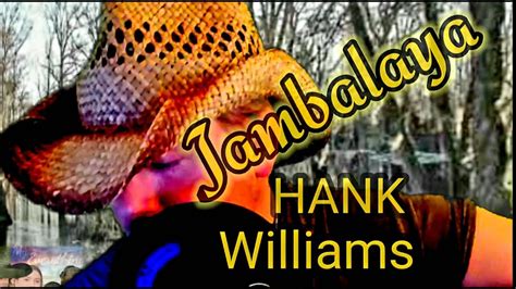 Hank Williams ~ Jambalaya ~ Cover Youtube