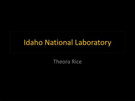 PPT - Idaho National Laboratory PowerPoint Presentation, free download ...