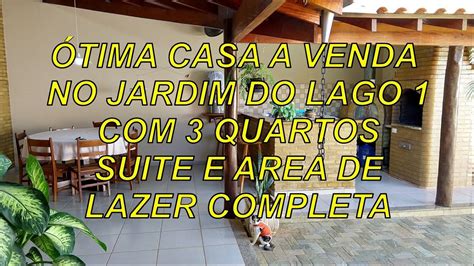 Vendida Linda Casa A Venda No Jardim Do Lago Quartos E