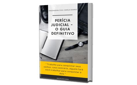 E Book Pericia Judicial Para Engenheiros Engenheira Civil Camila Soares