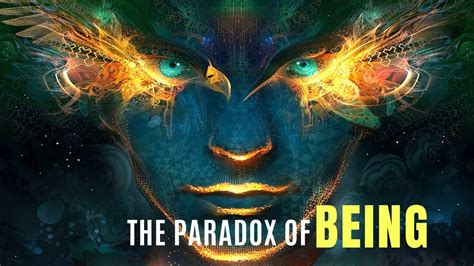 The Paradox Of Being The Astonishing Truth Of Non Duality And Oneness