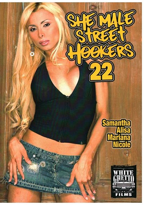 She Male Street Hookers 22 By White Ghetto Hotmovies