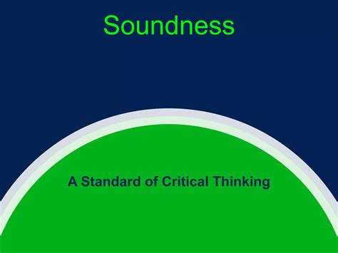 Critical Thinking 04 Soundness Ppt