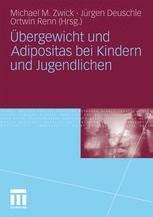 Bergewicht Und Adipositas Bei Kindern Und Jugendlichen Springerlink