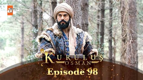 Kurulus Osman Urdu Season 2 Episode 98 Kurulusosmanurduatv Youtube