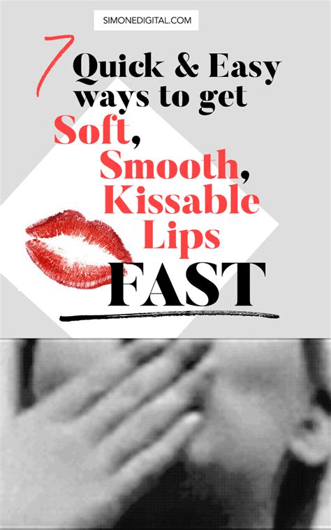 How To Get Soft Smooth Kissable Lips Fast Kissable Lips Organic Skin Care Recipes Kissable