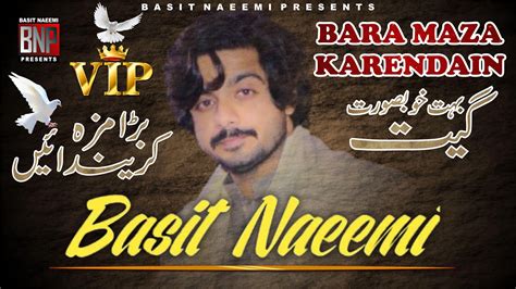 Bara Maza Karendain Basit Naeemi Latest Saraiki Song Basit Naeemi