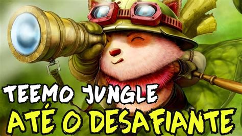 Mono Teemo Ca Ador At O Desafiante Atual Mestre Leagueoflegends