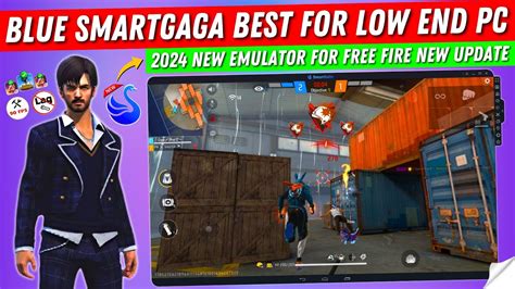 Blue Smartgaga Best Emulator For Low End Pc Free Fire New Update New