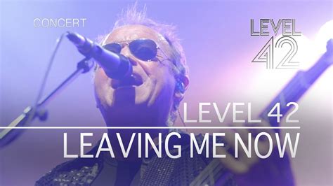 Level 42 Leaving Me Now Sirens Tour Live 2015 OFFICIAL YouTube