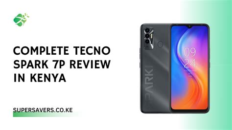 Complete TECNO Spark 7p Review In Kenya Is It Worth It