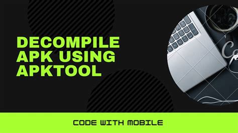 Decompile Apk Using ApkTool YouTube