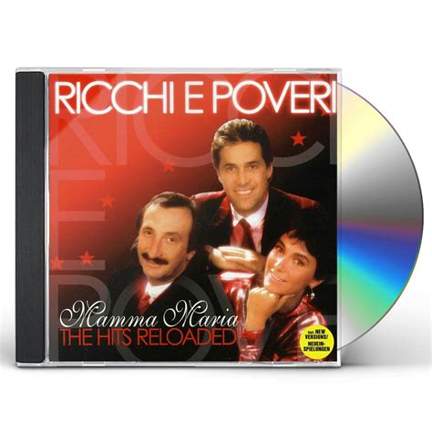 Ricchi E Poveri MAMMA MARIA - THE HITS RELOADED CD