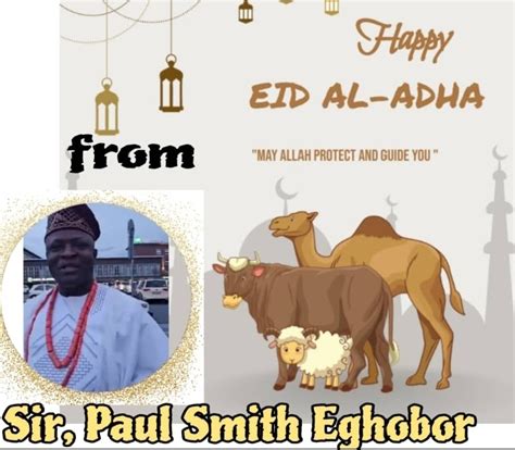 Sir Paul Smith Eghobor Wishes Nigeria Muslims Happy Eid Al Adha