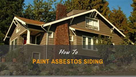 Can You Paint Asbestos Siding